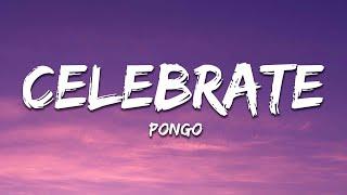 Pongo - Celebrate (Lyrics)