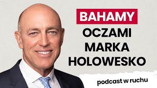 Let's talk about the Bahamas, czyli kolejny Power Walk po angielsku! | Mark Holowesko