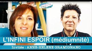 ANNE-HELENE GRAMIGNANO L'infini Espoir