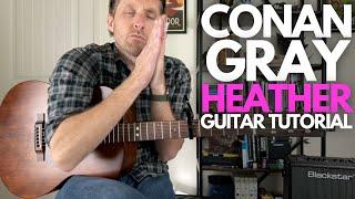 Heather by Conan Gray Guitar Tutorial - Guitar Lessons with Stuart!