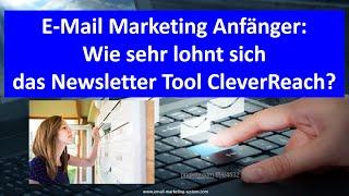 E-Mail Marketing Einsteiger: Wie sehr lohnt sich das Newsletter Tool CleverReach?