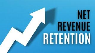 Deep Dive on Net Revenue Retention (NRR)! 