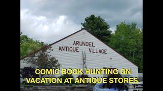 Comic Book Hunting on Vacation at Antique Stores