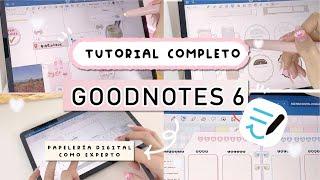 ️ Goodnotes 6: TUTORIAL COMPLETO | iPad, Samsung Galaxy Tab, iPhone, Mac & Windows | HardPeach 