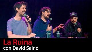 112. La Ruina (con David Sainz)