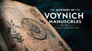 The Mystery of the Voynich Manuscript | Enigma Chronicles