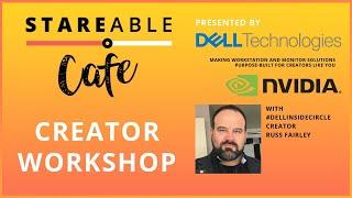 DELL Creator Workshop @ Cafe Stareable 2021