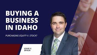 Buying a Business in Idaho | What You Need to Know!