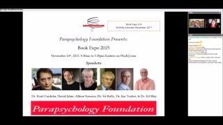 Parapsychology Foundation Book Expo 2015 Dr Edward F. Kelly on "Beyond Physicalism"