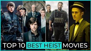 Top 10 Heist Movies Of All Time | Best Robbery Movies List | Top Heist Movies In The World