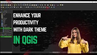 Enhance Your Productivity with DARK THEME in QGIS | Improve Your GIS Workflow