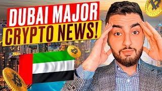 Major Dubai Crypto News!?