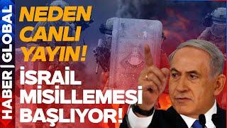 CANLI YAYIN | İsrail'in İran Misillemesi Başlıyor! Orta Doğu Diken Üstünde! 'Neden'