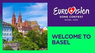 Eurovision Song Contest 2025: Welcome to Basel - Host City 