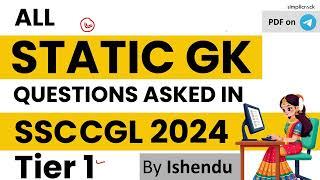 All Static GK Questions asked in SSC CGL 2024 Tier 1 ISimplicrack