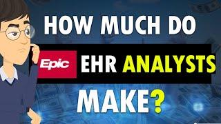 How much money can you make as an EPIC Analyst?  |  Healthcare IT Careers