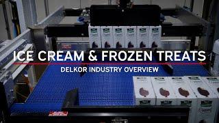 Ice Cream Packaging Equipment | Delkor Systems Industry Overview