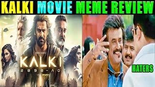 KALKI MOVIE MEME REVIEW | PRABHAS | DEEPIKA PADUKONE