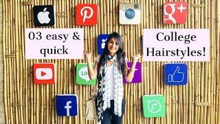 03 easy & quick college hairstyles | With Ishanki Tiwari