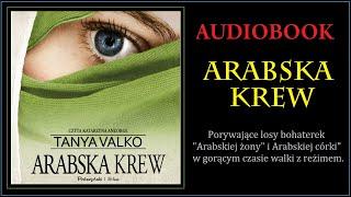 ARABSKA KREW Audiobook MP3 - Tanya Valko (Arabska Saga Tom 3.) - pobierz całość 