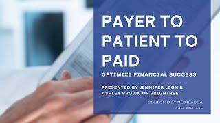 Payer to Patient to Paid Webinar Recording for AAHomecare Medtrade