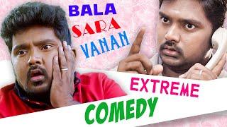 Bala Saravanan Extreme Comedy | Kavalai Vendam | Vellaiya Irukiravan Poi Solla Maatan