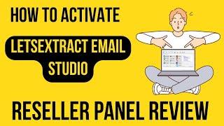 How To Activate Letsextract Email Studio | Reseller Panel Review | Ultimate Business  License