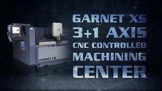 GARNET XS • CNC Controlled Profile Machining Center (3 + 1 Axis)