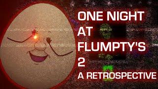 One Night at Flumpty's 2 | A Retrospective