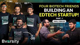 Startup Journey | From Blog to Virtual University for BioTech | Bversity | Tamil Podcast |  Part 01