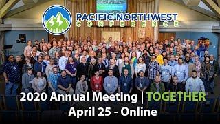 Pacific Northwest Conference Annual Meeting 2020