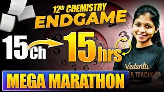 12th Chemistry | 15 HOURS Mega Marathon | Public Exam 2025 | Shravanee Ma'am