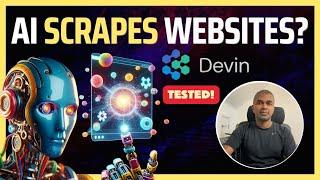 The Truth About Devin AI and Website Scraping