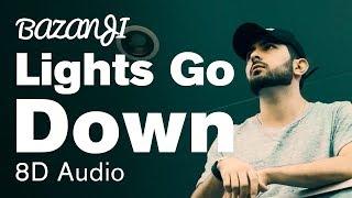 Bazanji - Lights Go Down [ 8D Audio ] Use HEADPHONES