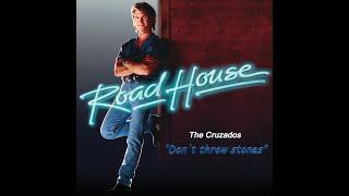 The Cruzados - Don't Throw Stones (Road House film 1989 in-N-out bar fanmade edit)