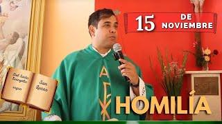 EVANGELIO DE HOY viernes 15 de noviembre del 2024 - Padre Arturo Cornejo