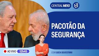 Lula convoca governadores para discutir polêmica PEC da Segurança Pública | Central Meio