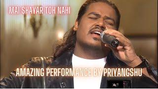 Mai Shayar Toh Nahi by Priyangshu | Indian Idol S15 | Talent Tapes