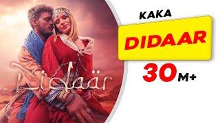 KAKA | Didaar | Latest Punjabi Song 2022 | New Punjabi Song 2022 | New KaKa Song | Punjabi Love Song