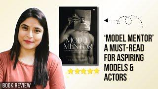 Model Mentor - First Ever Book on Fashion Modeling | Book Review | @_ashaseth_