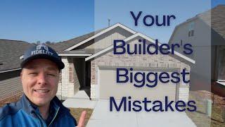 Builders Mistakes