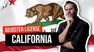 California Adjuster License:  the OTHER golden ticket?