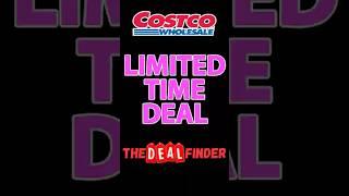 Costco Limited Time DEAL !!! HURRY NOW !!!