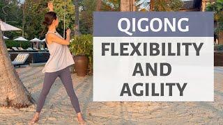 QIGONG FOR FLEXIBILITY & AGILITY