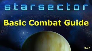 Starsector Basic Combat Guide - 0.97