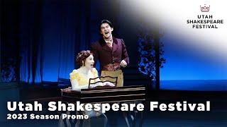 Utah Shakespeare Festival | 2023 Season Promo