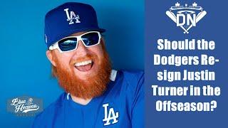 Should the Dodgers Re-sign Justin Turner in the Offseason? | Blue Heaven Podcast