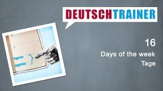 German for beginners (A1/A2) | Deutschtrainer:  Days of the week