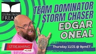 TEAM DOMINATOR STORM CHASER Edgar ONeal (223)