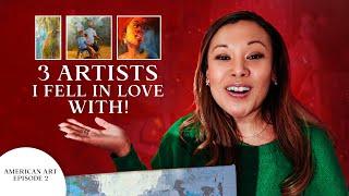 American Art Gallery Episode 2: 3 Artists I fell in LOVE with!